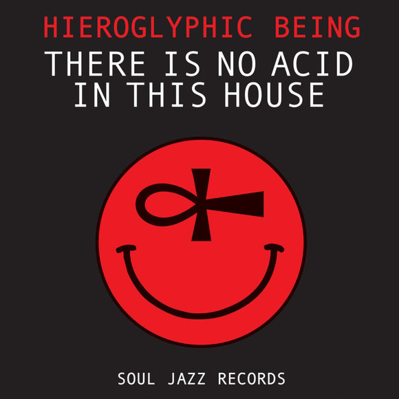 Hieroglyphic Being - There Is No Acid In This House CD/2LP