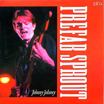 Prefab Sprout : Johnny Johnny (7