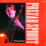 Prefab Sprout : Johnny Johnny (7", Single, Glo)