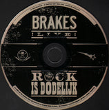 Brakes : (Presenting Brakes !Live!) Rock Is Dodelijk (CD, Album)