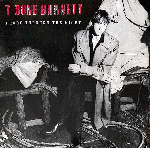 T-Bone Burnett : Proof Through The Night (LP, Album)