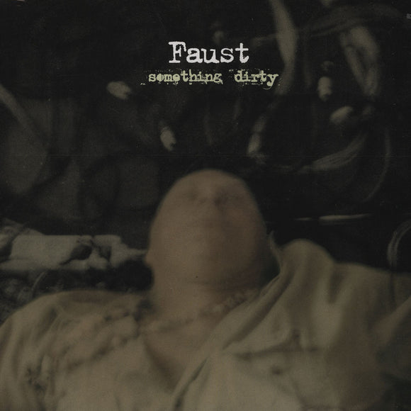 Faust - Something Dirty LP