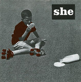 She (15) : Rollerskates (7", Single)