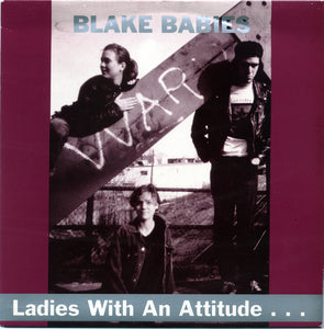 Blake Babies : Ladies With An Attitude . . . Fellas That Were In The Mood (7", Single, Pur)