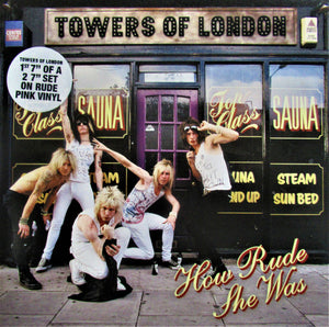 Towers Of London : How Rude She Was (7", Pin)