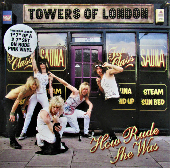 Towers Of London : How Rude She Was (7