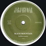 Black Mountain : Rollercoaster b/w In The Drones (7", Single)