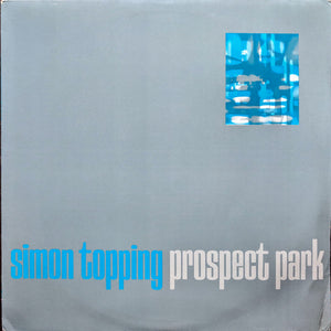 Simon Topping : Prospect Park (12")