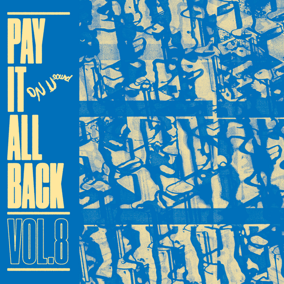 Various Artists - Pay It All Back Vol. 8