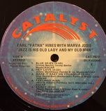 Earl "Fatha" Hines* and Marva Josie : Jazz Is His Old Lady... And My Old Man (LP, Album)