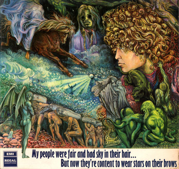 Tyrannosaurus Rex : My People Were Fair And Had Sky In Their Hair... But Now They're Content To Wear Stars On Their Brows (LP, Album, Mono)