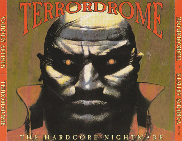 Various : Terrordrome (The Hardcore Nightmare) (2xCD, Comp + CD, Mixed)