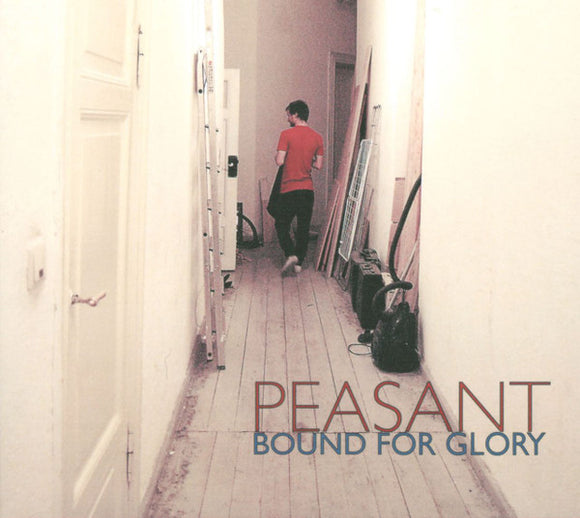Peasant : Bound For Glory (CD)