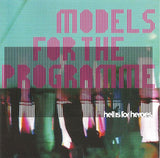 Hell Is For Heroes : Models For The Programme (CD, Single, Enh, CD2)