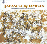 Various : Japanese Shamisen (Chamber Music (Jiuta) With Koto And Shakuhachi) (LP)