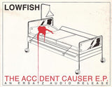 Lowfish : The Accident Causer E.P. (12", EP)