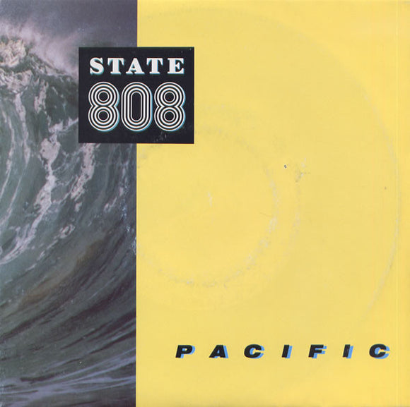 808 State : Pacific (7