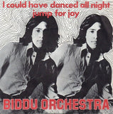 Biddu Orchestra : I Could Have Danced All Night / Jump For Joy (7")