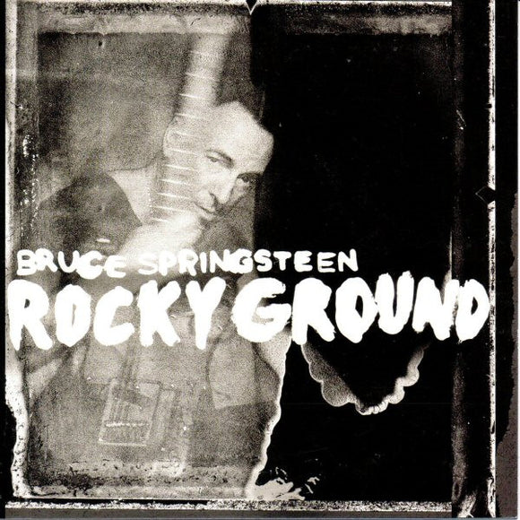 Bruce Springsteen : Rocky Ground (7