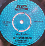 Patterson Hood & The Downtown 13 : After It's Gone (7", Single, Ltd, 4 P)