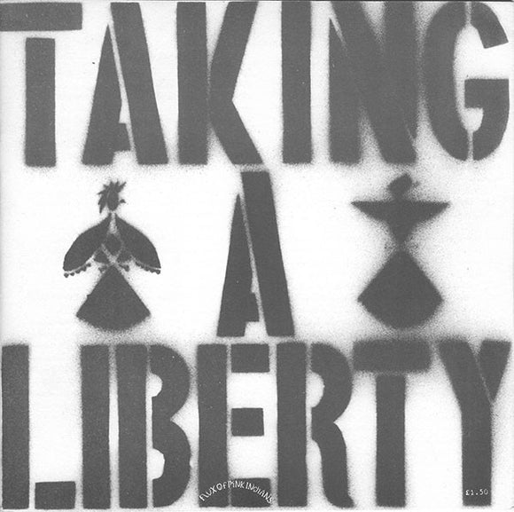 Flux Of Pink Indians : Taking A Liberty (7