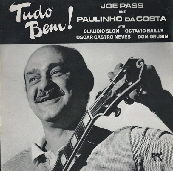 Joe Pass And Paulinho Da Costa : Tudo Bem! (LP, Album)