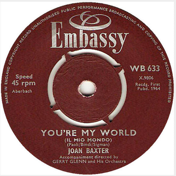 Joan Baxter : You're My World (Il Mio Mondo) / Walk On By (7