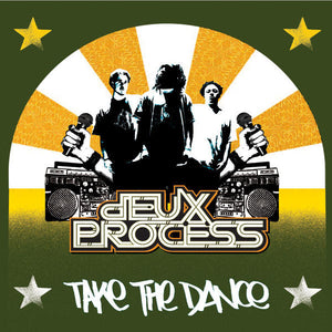 Deux Process : Take The Dance (12")