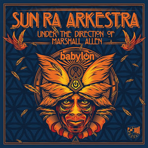Sun Ra Arkestra - Babylon: Live 2LP