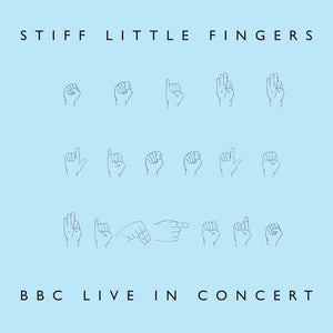 Stiff Little Fingers - BBC Live In Concert 2LP