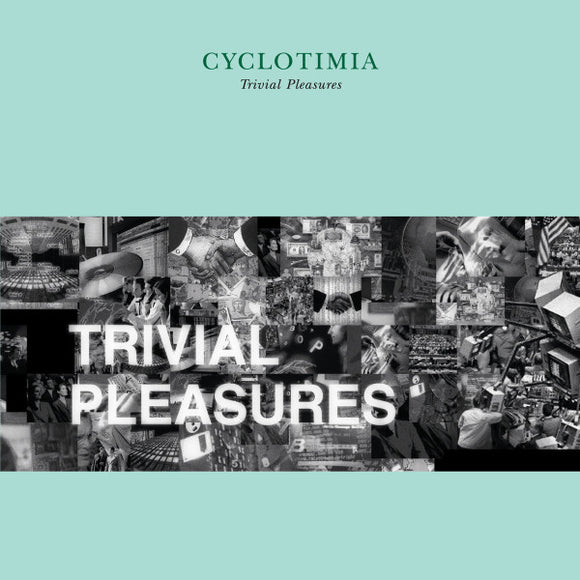 Cyclotimia : Trivial Pleasures (CD, EP)