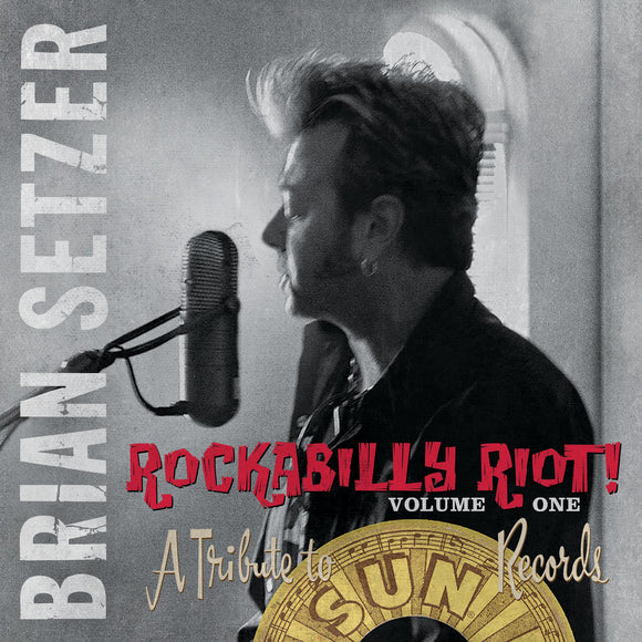Brian Setzer - Rockabilly Riot! Volume One: A Tribute To Sun Records 2LP