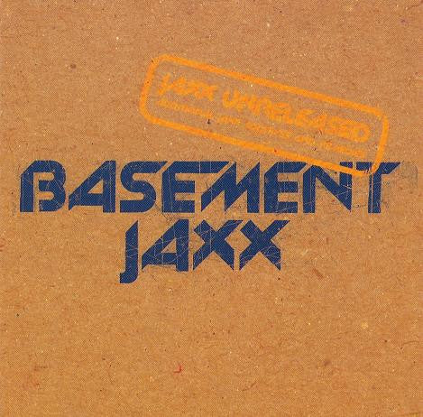 Basement Jaxx : Jaxx Unreleased (CD, Comp)