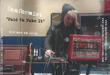 Conformist (3) : Paid To Fake It (CDr, Album, Promo)