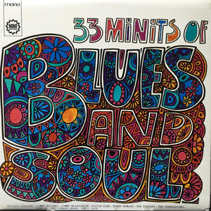 Various : 33 Minits Of Blues And Soul (LP, Comp, Mono)