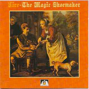 Fire (6) : The Magic Shoemaker (CD, Album, RE)