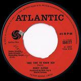 Percy Sledge : Take Time To Know Her / It's All Wrong But It's Alright (7")