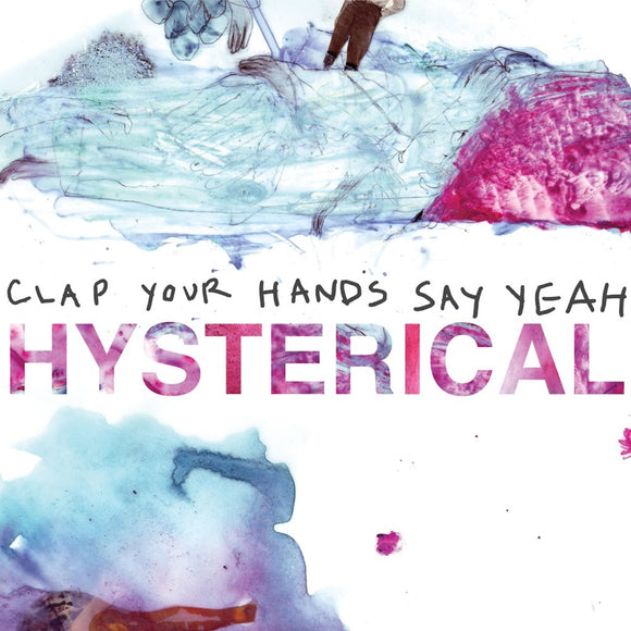 Clap Your Hands Say Yeah ‎- Hysterical CD
