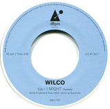 Wilco : I Might b/w I Love My Label (7", Single, Ltd, Sil)