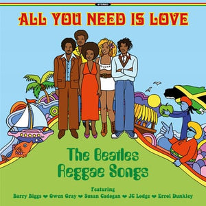 Various Artists - All You Need Is Love (Beatles Reggae Songs) LP