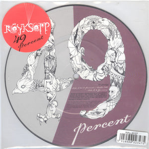 Röyksopp : 49 Percent (7", Single, Ltd, Pic)