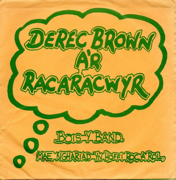 Derec Brown A'r Racaracwyr : Bois Y Band (7