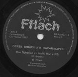 Derec Brown A'r Racaracwyr : Bois Y Band (7")