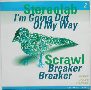 Stereolab / Scrawl : I'm Going Out Of My Way / Breaker Breaker (7", Single, Ltd)