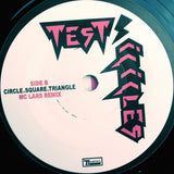 Test Icicles : Circle. Square. Triangle (Remixes) (7")