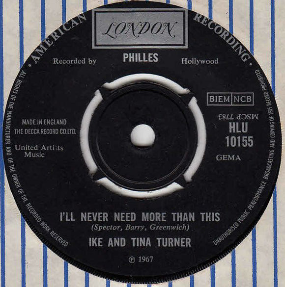 Ike & Tina Turner : I'll Never Need More Than This  (7