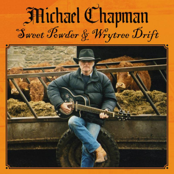 Michael Chapman - Sweet Powder + Wrytree Drift CD