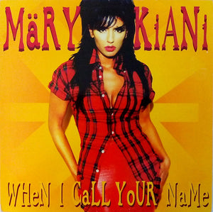 Mary Kiani : When I Call Your Name (12")