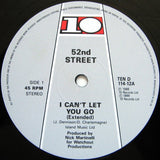 52nd Street : I Can't Let You Go (2x12")