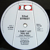 52nd Street : I Can't Let You Go (2x12")